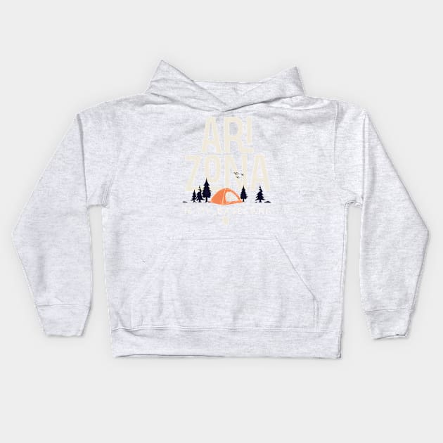 Arizona is my Base Camp Kids Hoodie by jdsoudry